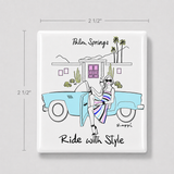 Palm Springs Ride with Style Magnet